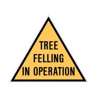 840641 Warning Sign - Tree Felling In Operation 