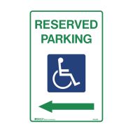 842288 Accessible Traffic & Parking Sign - Reserved Parking Arrow Left 
