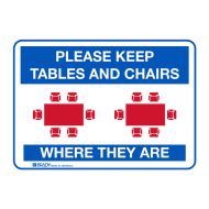 Please Keep Tables and Chairs Where They Are Signs
