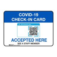 COVID-19 Check-In Card Accepted Here Sign