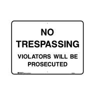 PF830210 Property Sign - No Trespassing Violators Will Be Prosecuted 