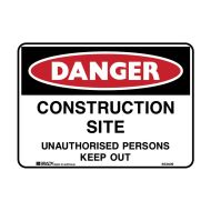 PF831003 Danger Sign - Construction Site Unauthorised Persons Keep Out 