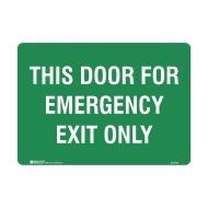 PF832729 Exit Sign - This Door For Emergency Exit Only 