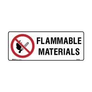 PF840154 Prohibition Sign - Flammable Materials 