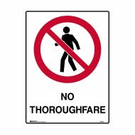 PF840217 Prohibition Sign - No Throughfare 