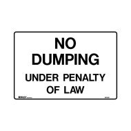 PF842726 Property Sign - No Dumping Under Penalty Of Law 