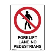 PF843507 Forklift Safety Sign - Forklift Lane No Pedestrians 