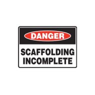 PF847793 Mining Site Sign - Danger Scaffolding Incomplete 