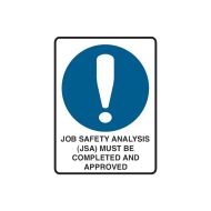PF848011 Mining Site Sign - Job Safety Analysis (Jsa) Must Be Completed And Approved 