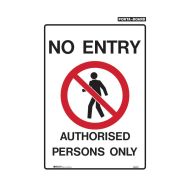 Porta Board Stand No Entry Authorised Persons Only - Polypropylene, 580 x 380mm