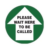 Floor & Carpet Marking Sign - Please Wait Here To Be Called